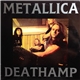 Metallica - Deathamp